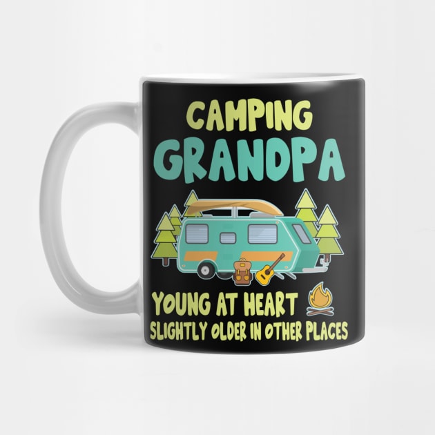 Camping Grandpa Young At Heart Slightly Older In Other Places Happy Camper Summer Christmas In July by Cowan79